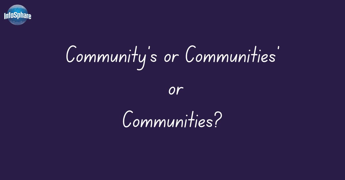 Community’s or Communities’