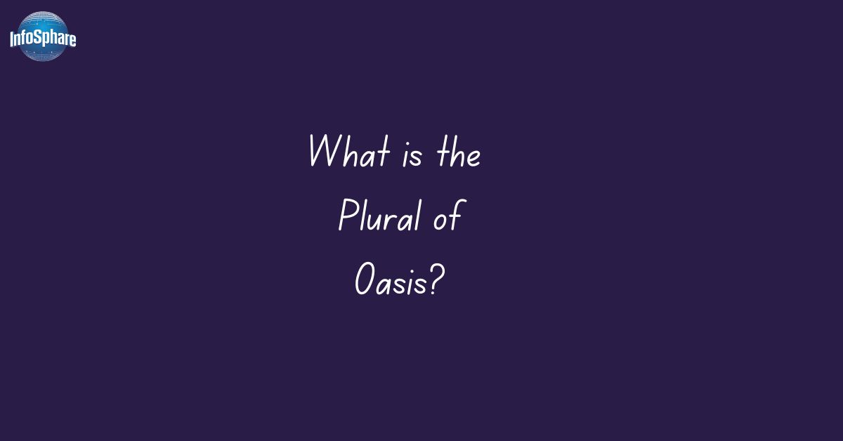 Oasis Plural