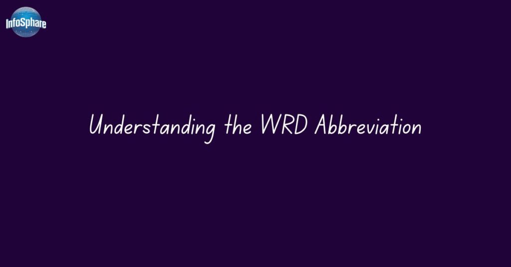 Understanding the WRD Abbreviation