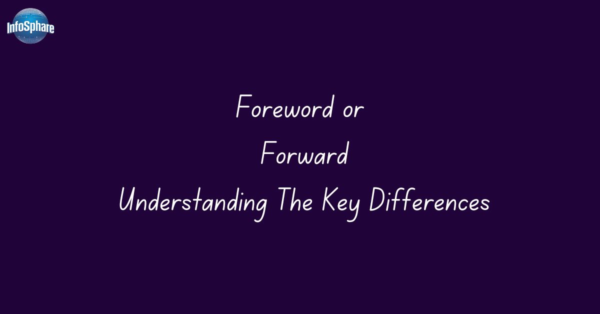 foreword-or-forward-understanding-the-key-differences