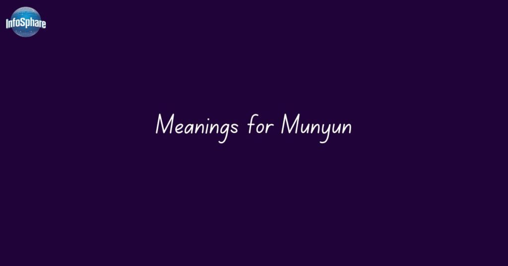 Meanings for Munyun