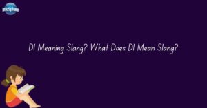 D1 Meaning Slang? What Does D1 Mean Slang?