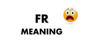 FR Meaning in Text