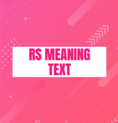 RS Meaning in Text