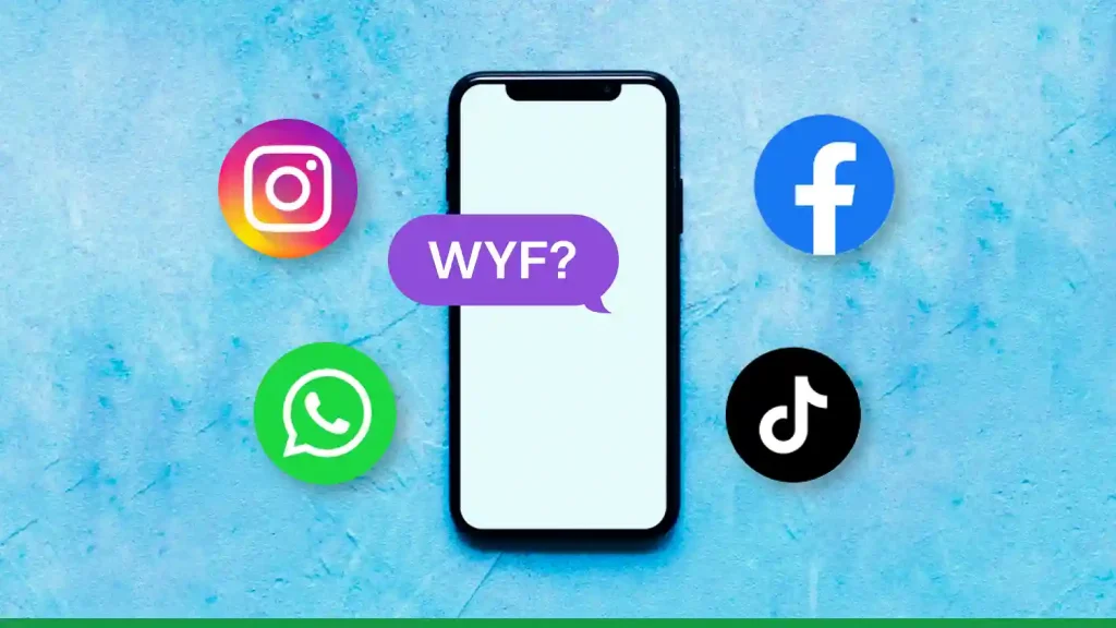 WYF Meaning in Text Snapchat