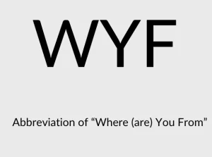 WYF Meaning in Text Snapchat