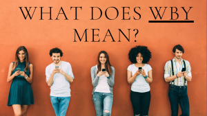 WBY Meaning in Text