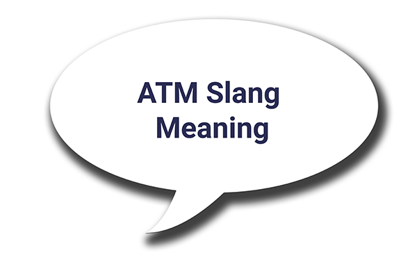 ATM Meaning in Text