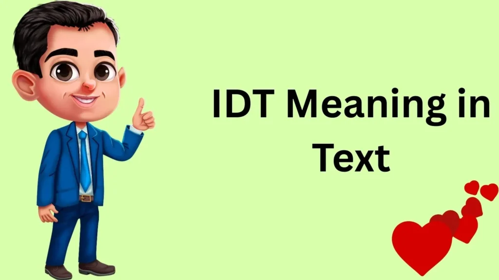 IDT Meaning in Text