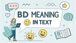 BD Meaning in Text