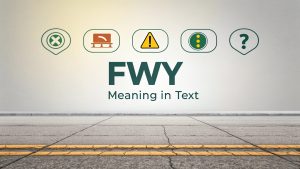 FWY Meaning in Text