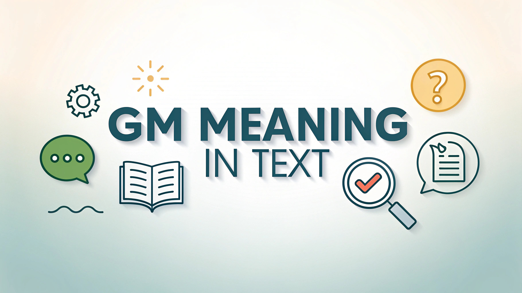 GM Meaning in Text