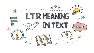 LTR Meaning in Text