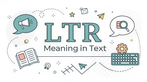 LTR Meaning in Text