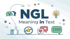 NGL Meaning in Text