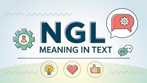NGL Meaning in Text