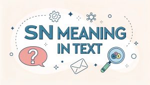 SN Meaning in Text