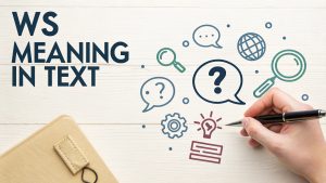 WS Meaning in Text