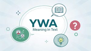 YWA Meaning in Text